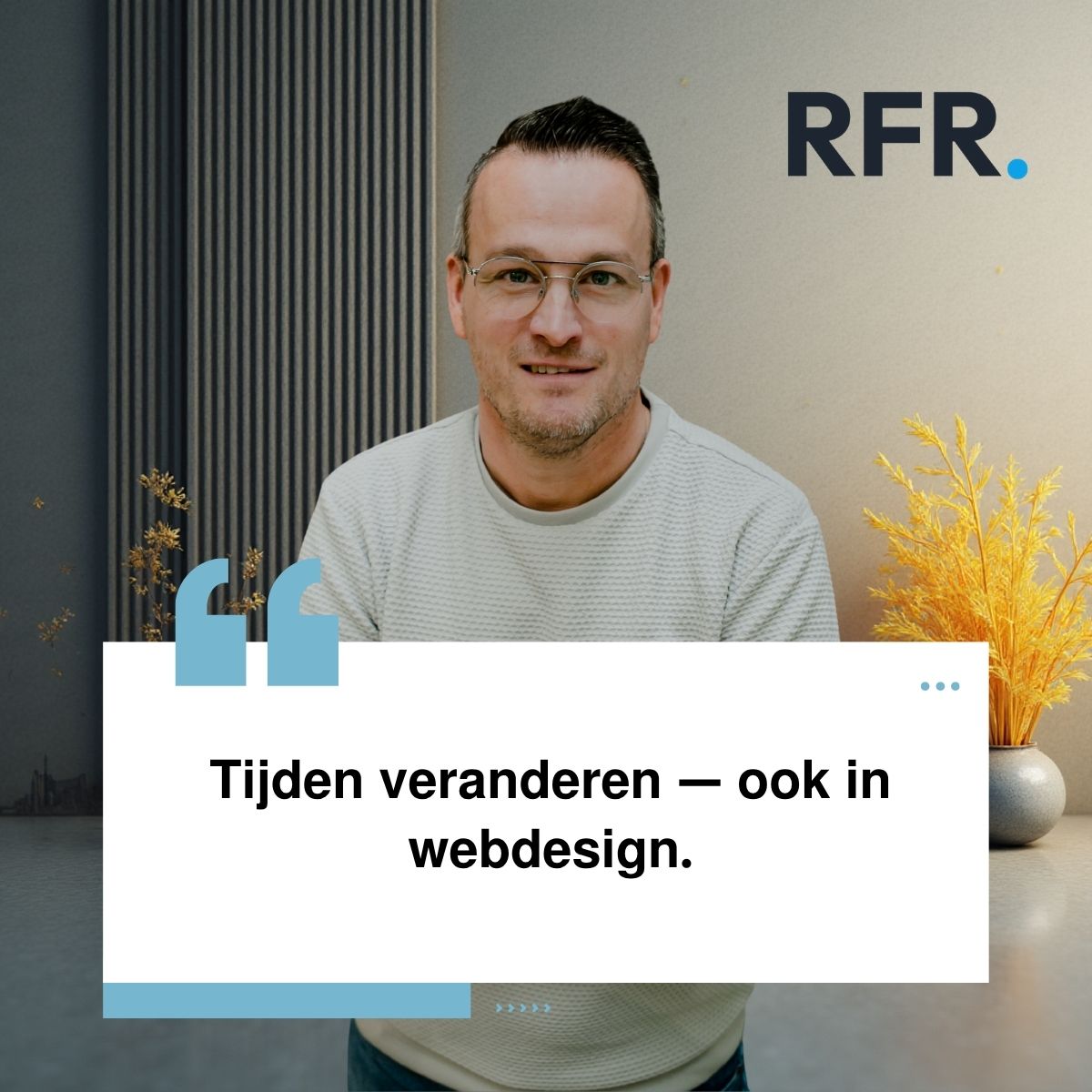 Jacco van Refreshed Webdesign - Tijden veranderen, ook in webdesign